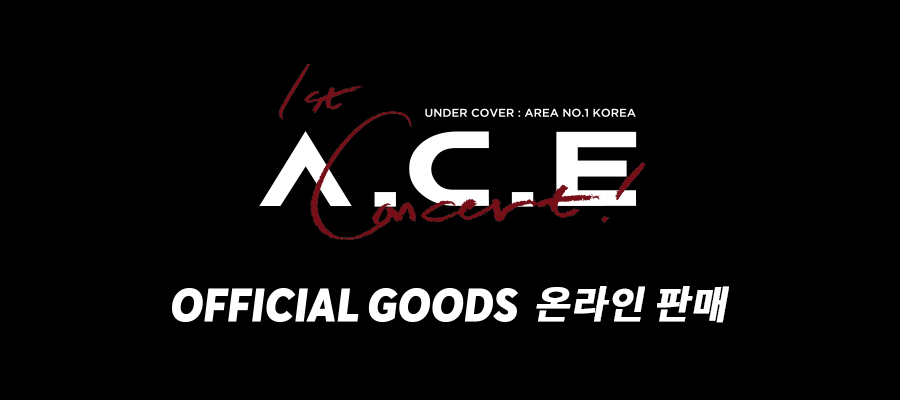 A.C.E 1st CONCERT [UNDER COVER : AREA NO.1 KOREA] Official Goods ¶ Ǹ