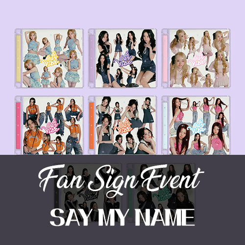 [3/6 대면 팬사인회] SAY MY NAME (세이마이네임) - 3RD EP ALBUM [&Our Vibe] (HYPE VIBE Ver.)